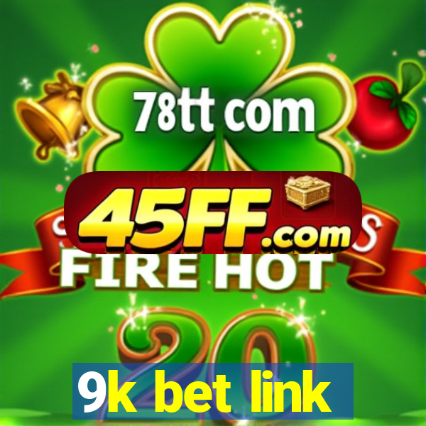 9k bet link